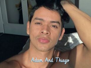 Adam_And_Thiago