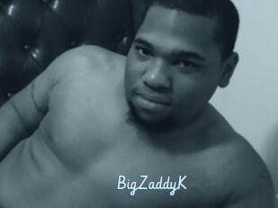 BigZaddyK