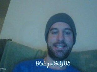 BluEyedGuY85