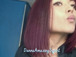 DannaAmazingSquirt