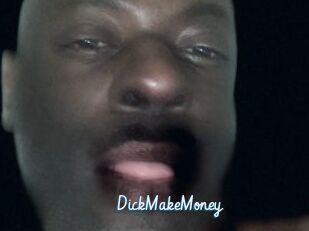 DickMakeMoney