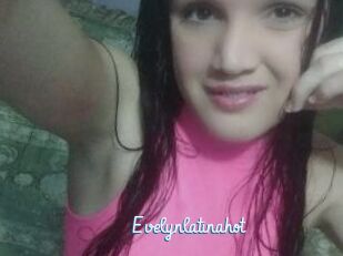 Evelynlatinahot