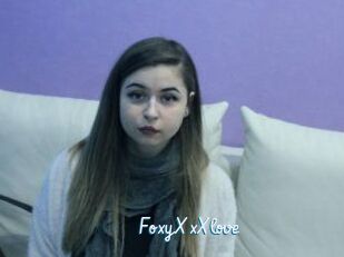 FoxyXxXlove