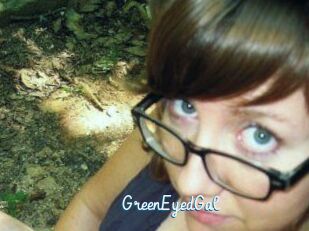 GreenEyedGal