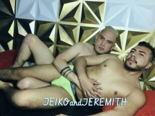 JEIKOandJEREMITH