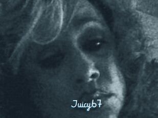 Juicy67