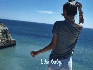 Like_baby