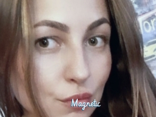 Magnetic