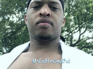 MrEatHerSoulOut