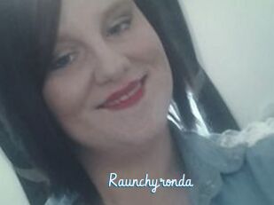 Raunchyronda