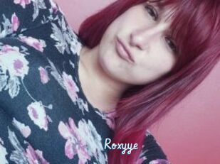 Roxyye