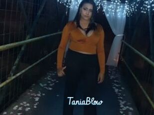 TaniaBlow