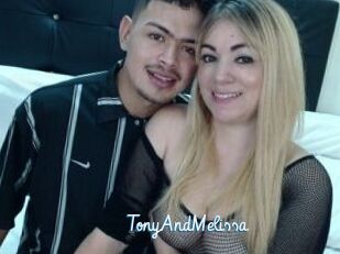 TonyAndMelissa